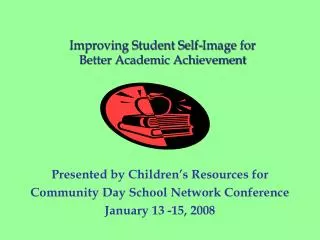 Improving Student Self-Image for Better Academic Achievement
