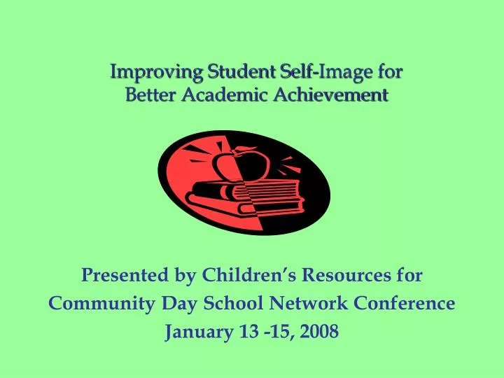 improving student self image for better academic achievement