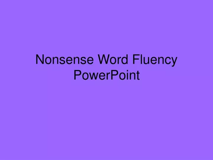 nonsense word fluency powerpoint