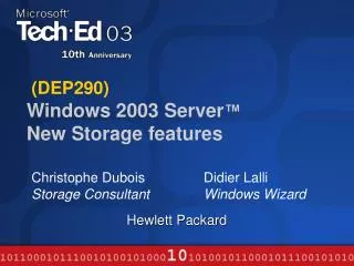 (DEP290) Windows 2003 Server ™ New Storage features