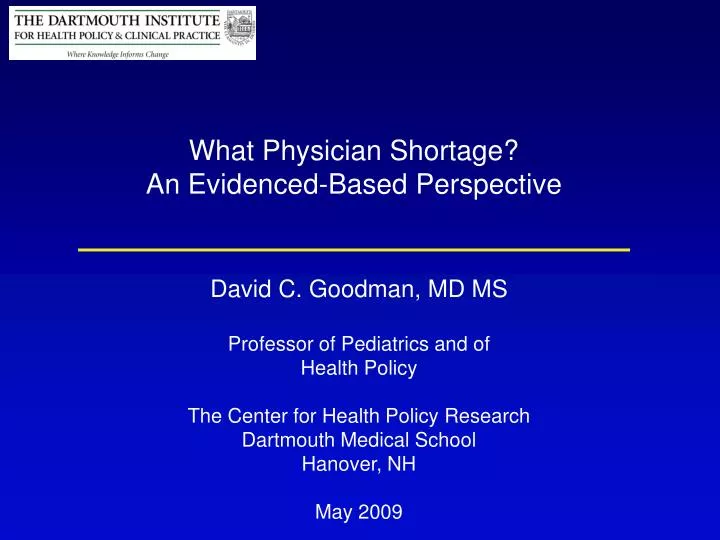 what physician shortage an evidenced based perspective