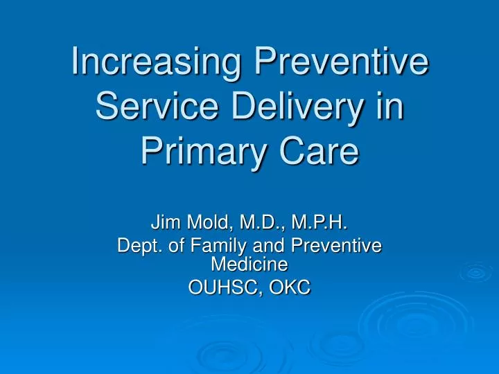 increasing preventive service delivery in primary care
