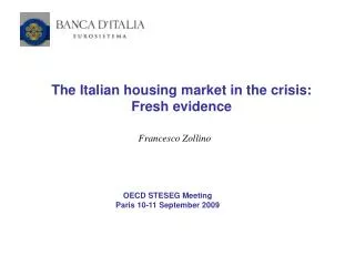 The Italian housing market in the crisis: Fresh evidence