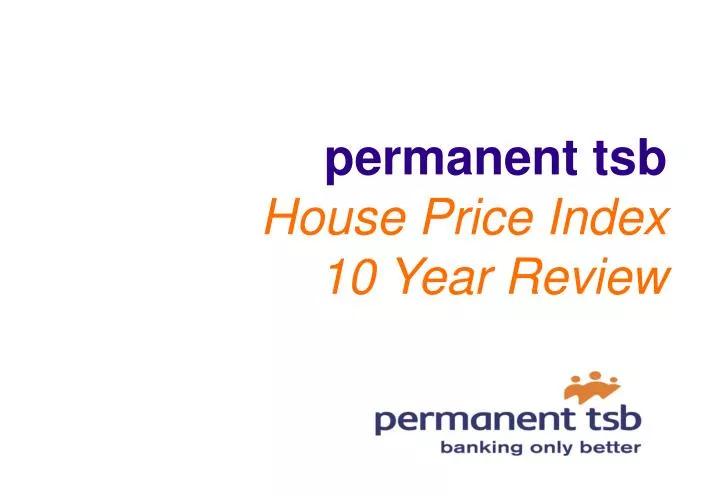 permanent tsb house price index 10 year review