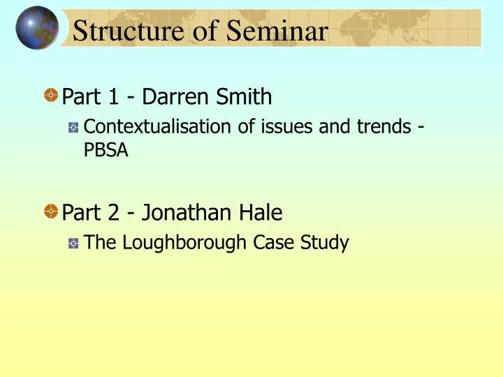 structure of seminar