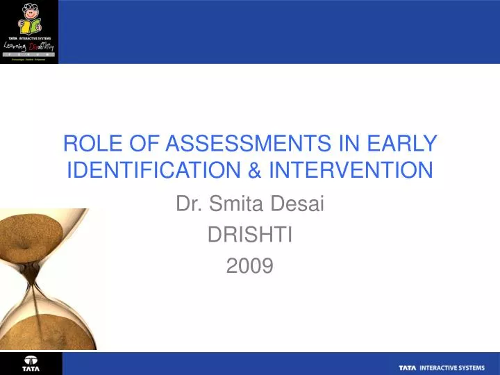 role of assessments in early identification intervention