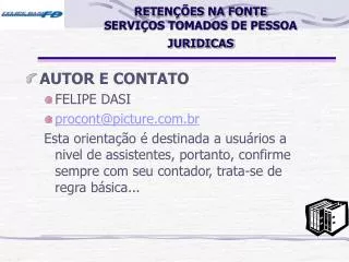 RETENÇÕES NA FONTE SERVIÇOS TOMADOS DE PESSOA JURIDICAS