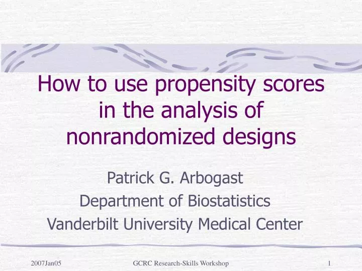 how to use propensity scores in the analysis of nonrandomized designs