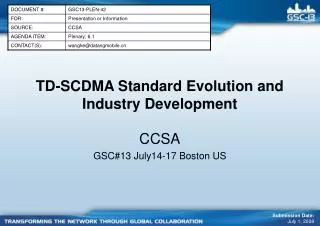 TD-SCDMA Standard Evolution and Industry Development
