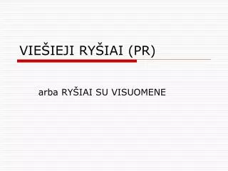vie ieji ry iai pr