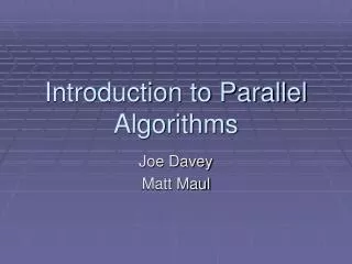Introduction to Parallel Algorithms