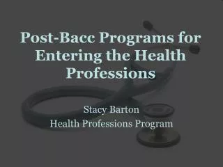 Post-Bacc Programs for Entering the Health Professions
