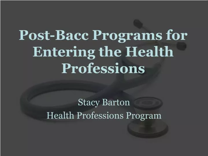 post bacc programs for entering the health professions