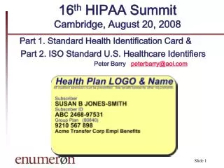 16 th HIPAA Summit Cambridge, August 20, 2008