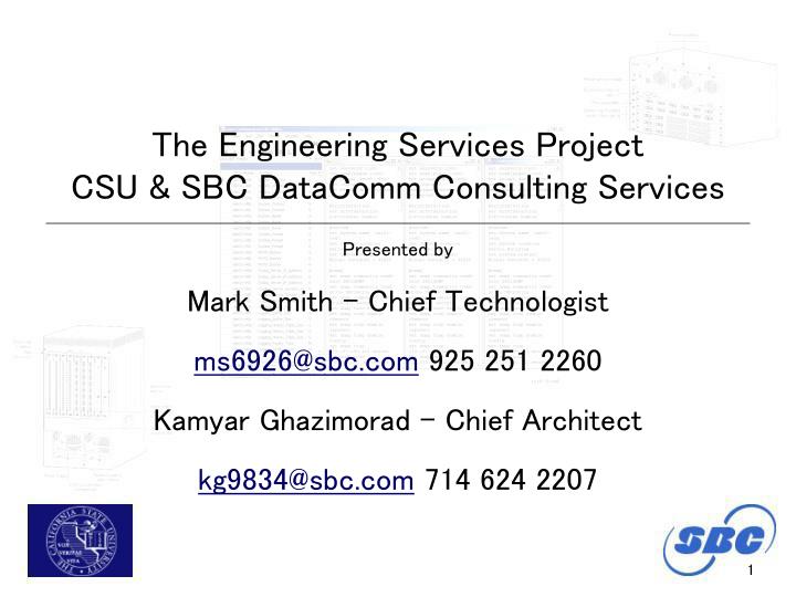 the engineering services project csu sbc datacomm consulting services