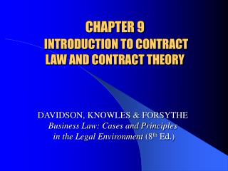 CHAPTER 9 INTRODUCTION TO CONTRACT LAW AND CONTRACT THEORY