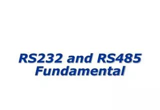 RS232 and RS485 Fundamental