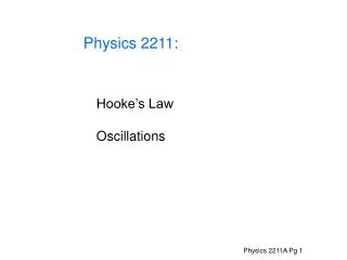 Physics 2211: