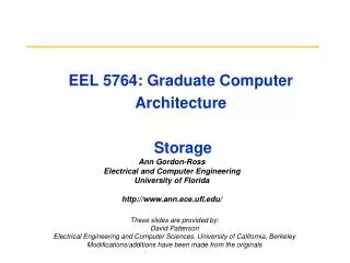 EEL 5764: Graduate Computer Architecture Storage