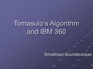 Tomasulo’s Algorithm and IBM 360