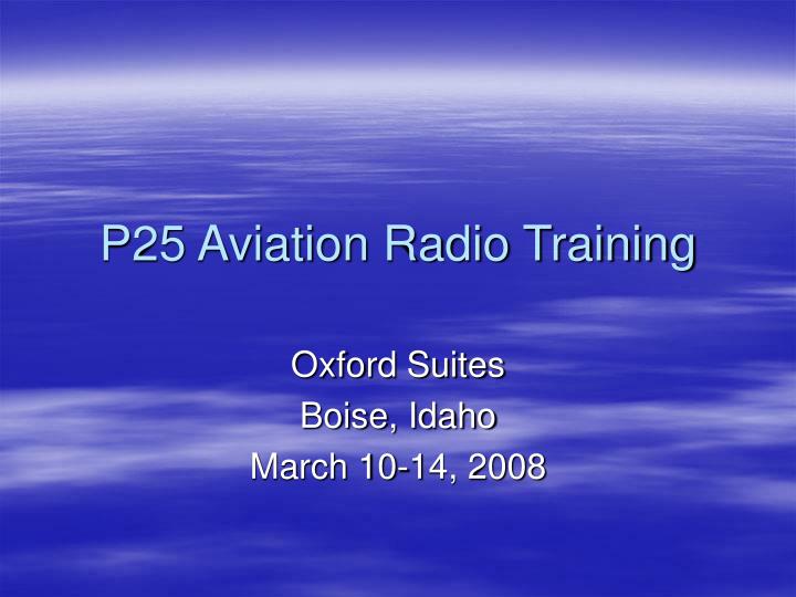 p25 aviation radio training
