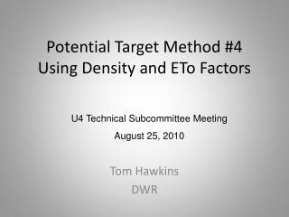 Potential Target Method #4 Using Density and ETo Factors