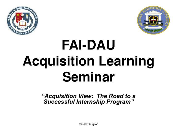 fai dau acquisition learning seminar