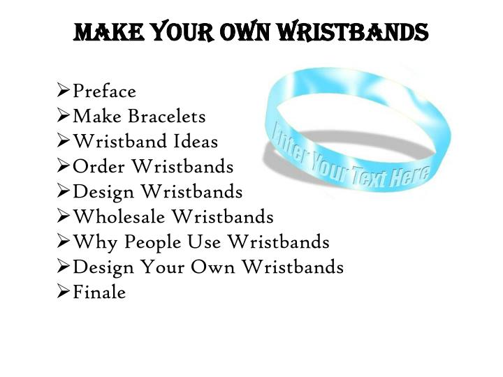 make your own wristbands