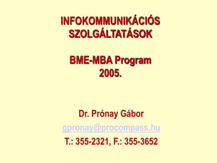 infokommunik ci s szolg ltat sok bme mba program 2005