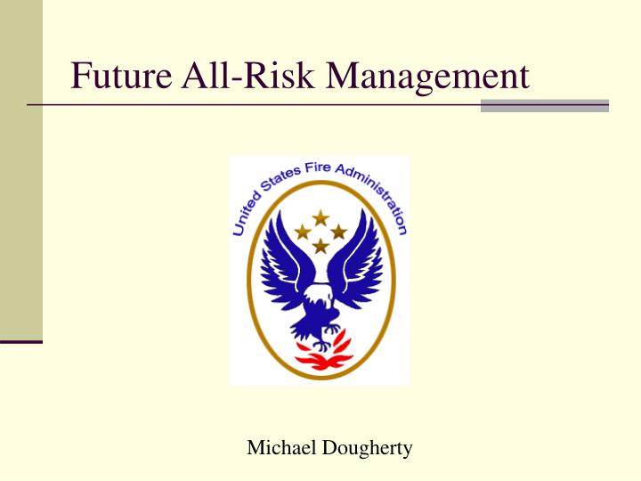 future all risk management