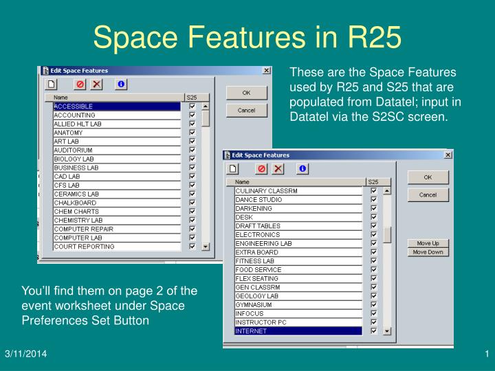 space features in r25