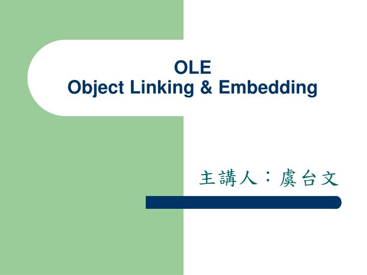 ole object linking embedding
