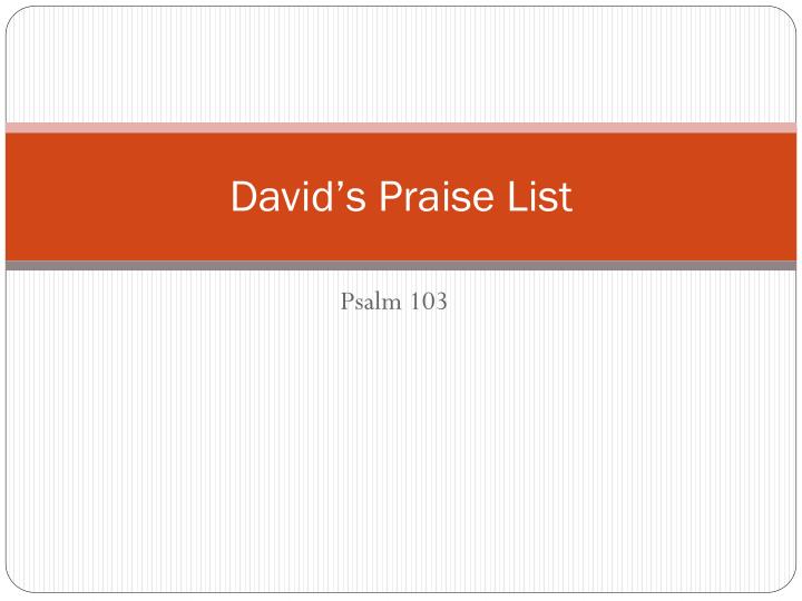 david s praise list