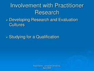 Involvement with Practitioner Research