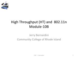 High Throughput (HT) and 802.11n Module-10B