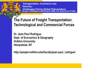 The Future of Freight Transportation: Technological and Commercial Forces