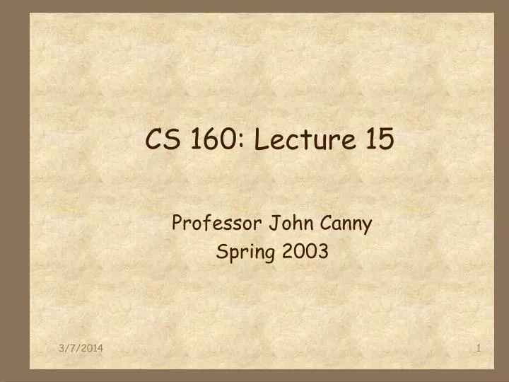 cs 160 lecture 15