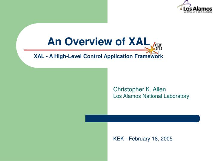 an overview of xal xal a high level control application framework