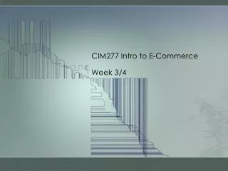 CIM277 Intro to E-Commerce