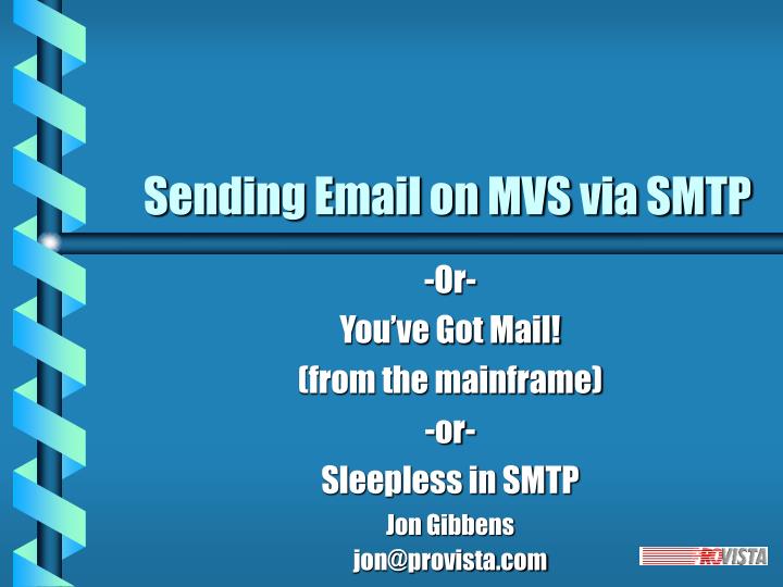 sending email on mvs via smtp