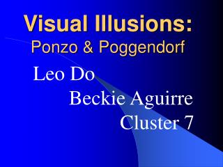 Visual Illusions: Ponzo &amp; Poggendorf