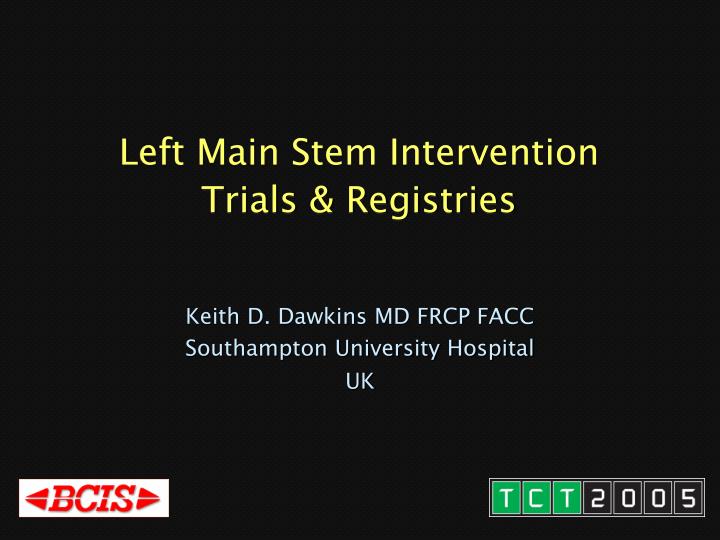 left main stem intervention trials registries