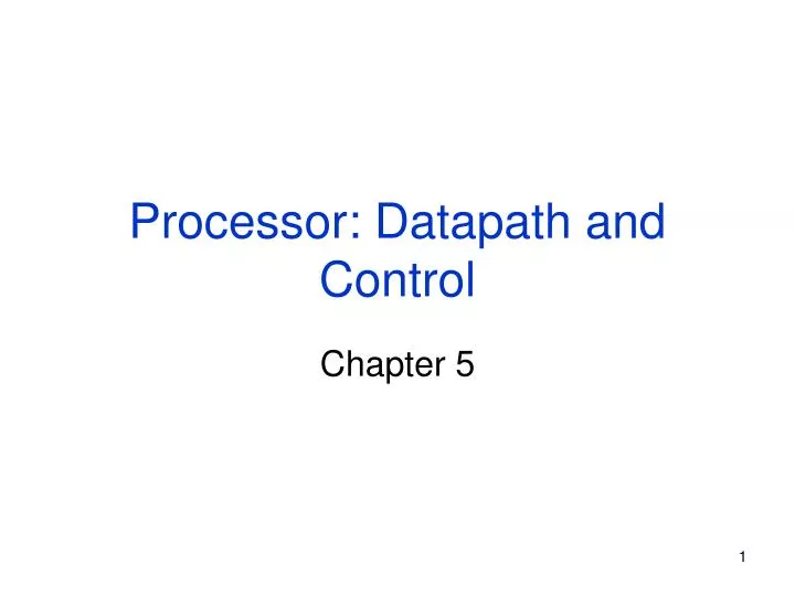 processor datapath and control