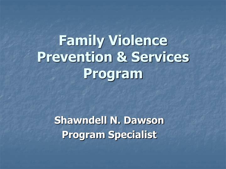 family violence prevention services program