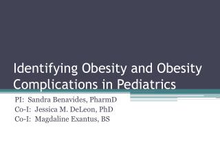 Identifying Obesity and Obesity Complications in Pediatrics