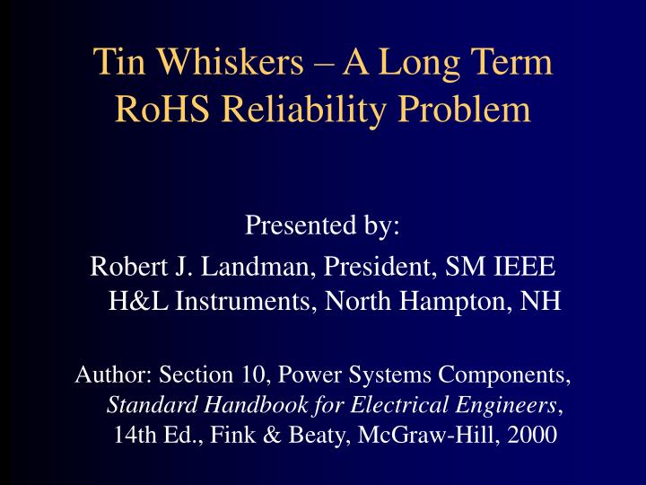 tin whiskers a long term rohs reliability problem