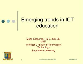 Emerging trends in ICT education