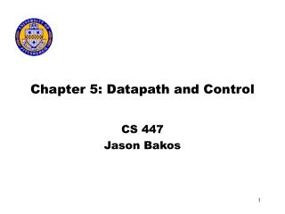 Chapter 5: Datapath and Control