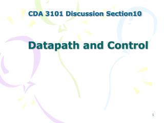 Datapath and Control