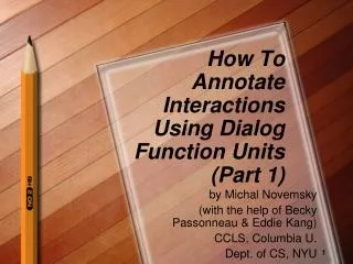 How To Annotate Interactions Using Dialog Function Units (Part 1)